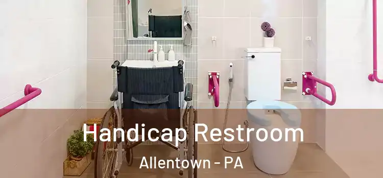 Handicap Restroom Allentown - PA